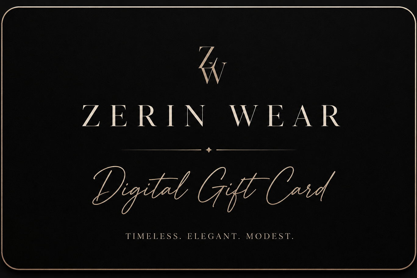 Zerin Wear Digital Gift Card for modest fashion, available in multiple denominations and delivered instantly by email.